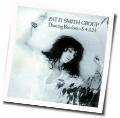 Danciong Barefoot Chords by Patti Smith