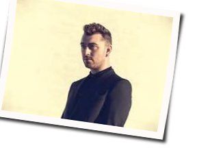 Nothing Left For You Chords by Sam Smith