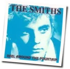 Reel Around The Fountain Tab by The Smiths