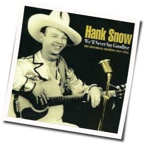 We Met In The Hills Of Old Wyoming Chords by Hank Snow