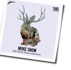 The Wave by Miike Snow