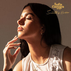 Something Better Chords by Sofia Camara