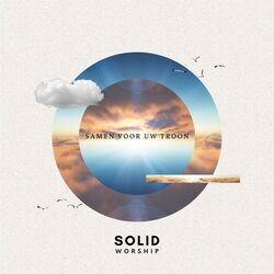 Samen Voor Uw Troon Chords by Solid Worship