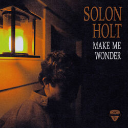 Make Me Wonder Chords by Solon Holt