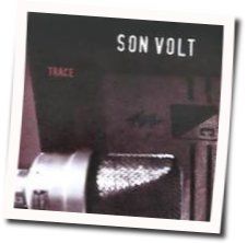 Out Of The Picture Chords by Son Volt