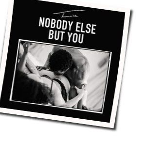 Nobody Else But You Chords by Trey Songz