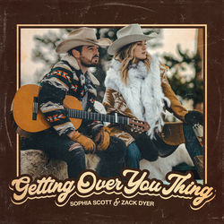 Getting Over You Thing by Sophia Scott
