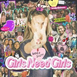 Girls Need Girls Chords by Sophia Scott