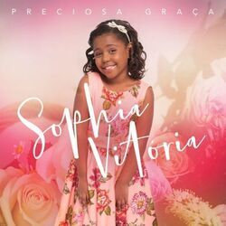 Preciosa Graça Chords by Sophia Vitória