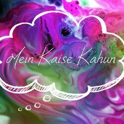 Mein Kaise Kahun by Soukumarya Datta