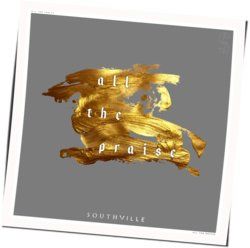 All The Praise Chords by Southville
