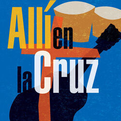 El Poder De La Cruz by Sovereign Grace Music