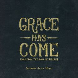 Its Your Grace by Sovereign Grace Music