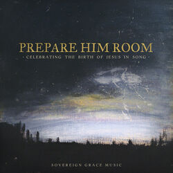 Who Would Have Dreamed by Sovereign Grace Music