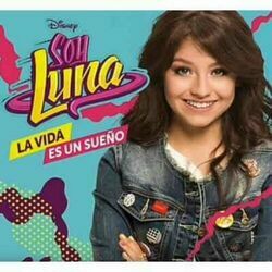 La Vida Es Un Sueño Chords by Soy Luna