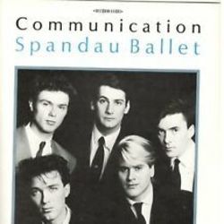 Communication by Spandau Ballet