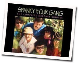 Sunday Will Never Be The Same Chords by Spanky And Our Gang