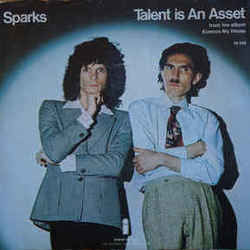 Talent Is An Asset by Sparks