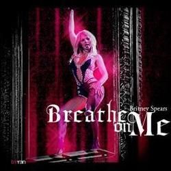Breathe On Me Chords by Britney Spears