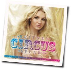 Circus Chords by Britney Spears