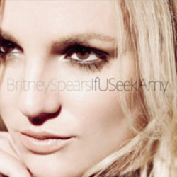 If U Seek Amy by Britney Spears