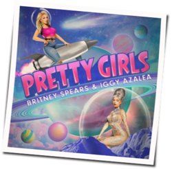 Pretty Girls Acoustic With Iggy Azalea Chords by Britney Spears