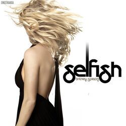 Selfish by Britney Spears