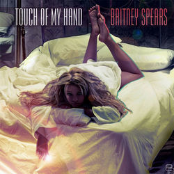 Touch Of My Hand Chords by Britney Spears