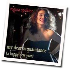 My Dear Acquaintance Chords by Regina Spektor