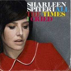 All The Times I Cried by Sharleen Spiteri