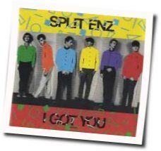 I Got You Tabs by Split Enz