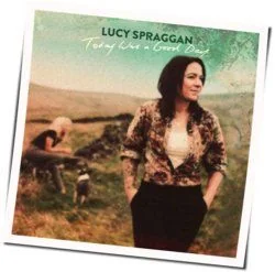 As The Saying Goes Chords by Lucy Spraggan