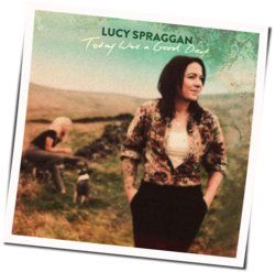 As The Saying Goes Chords by Lucy Spraggan
