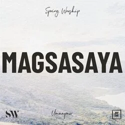 Magsasaya Chords by Spring Worship