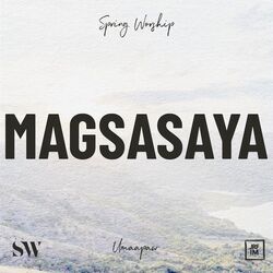 Magsasaya Chords by Spring Worship