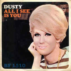 All I See Is You Chords by Dusty Springfield