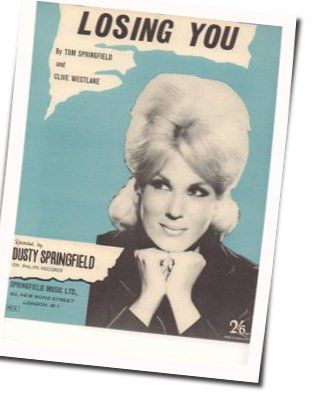 Losing You Chords by Dusty Springfield