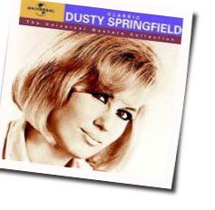 Some Of Your Lovin Chords by Dusty Springfield
