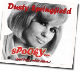 Spooky Chords by Dusty Springfield