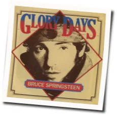 Glory Days Tab by Bruce Springsteen