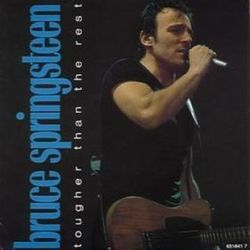 Tougher Than The Rest Acoustic Chords by Bruce Springsteen