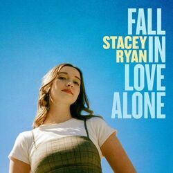 Fall In Love Alone Chords by Stacey Ryan