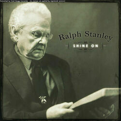 Let Your Light Shine Out by Ralph Stanley