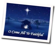 O Come All Ye Faithful Chords by Starfield