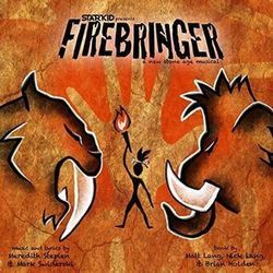 Firebringer Chords by Starkid