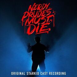 Nerdy Prudes Must Die - High School Is Killing Me Chords by Starkid