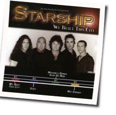 We Built This City Chords by Starship