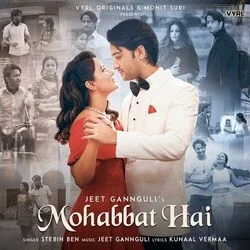 Mohabbat Hai Chords by Stebin Ben