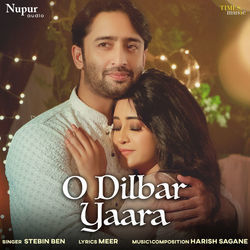 O Dilbar Yaara Chords by Stebin Ben