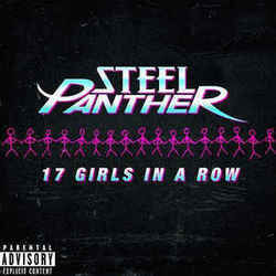 17 Girls In A Row by Steel Panther